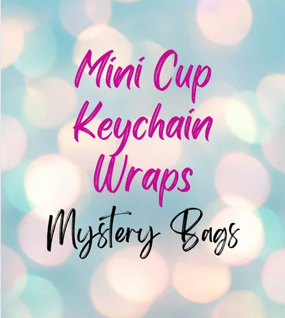 Mini Cup Keychain Wrap Bundles